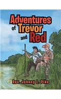 Adventures of Trevor and Red