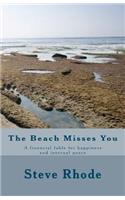 Beach Misses You: A financial fable for happiness and internal peace