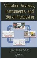 Vibration Analysis, Instruments, and Signal Processing