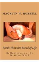 Break Thou the Bread of Life