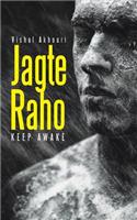 Jagte Raho