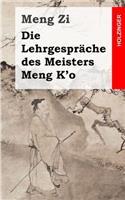 Die Lehrgespräche des Meisters Meng K'o