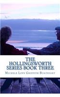 Hollingsworth Series Book Three