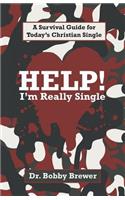 Help! I'm Really Single