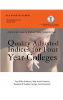 Quality Adjusted Indices for Four Year Colleges