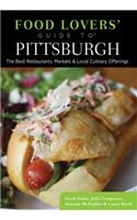 Food Lovers' Guide to® Pittsburgh