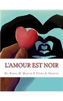 L'Amour Est Noir