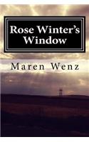 Rose Winter's Window