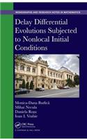 Delay Differential Evolutions Subjected to Nonlocal Initial Conditions