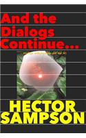 And the dialogs continue...