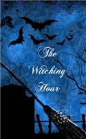 The Witching Hour