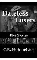 Dateless Losers, Five Stories