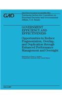 Government Efficiency and Effectiveness: Opportunities to Reduce Fragmentation, Overlap, and Duplication through Enhanced Performance Management and Oversight
