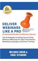 Deliver Webinars Like A Pro