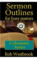 Sermon Outlines for Busy Pastors