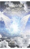 Parler avec les anges: (French)