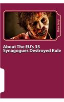 About The EU's 35 Synagogues Destroyed Rule