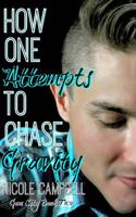 How One Attempts to Chase Gravity