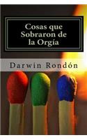 Cosas que Sobraron de la Orgia