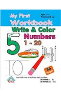 My First Workbook: Write and Color Numbers, 1-20