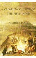 A close encounter of the fifth kind