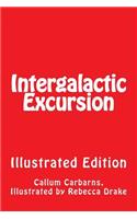 Intergalactic Excursion Illustrated