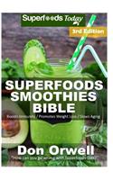 Superfoods Smoothies Bible