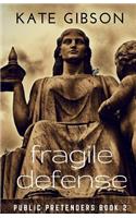 Fragile Defense: (public Pretenders Book 2)