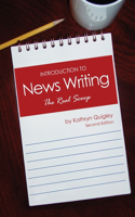 INTRODUCTION TO NEWS WRITING: THE REAL S