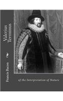 Valerius Terminus: of the Interpretation of Nature