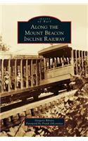 Along the Mount Beacon Incline Railway