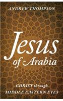 Jesus of Arabia