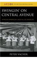Swingin' on Central Avenue