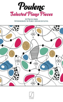 Poulenc: Selected Piano Pieces - 30 Pieces from Intermediate to Early Advanced Level