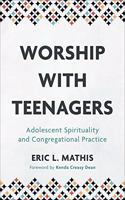Worship with Teenagers