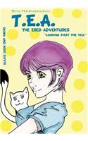T.E.A. The Ered Adventures Looking Beyond the Veil