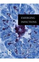 Emerging Infections 8