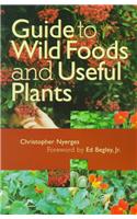 Guide to Wild Flowers and Useful Plants