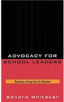 Advocacy for School Leaders