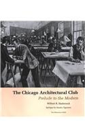 The Chicago Architectural Club