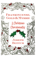 Frankincense, Gold, and Myrrh