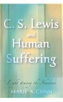 C. S. Lewis and Human Suffering