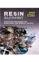 Resin Alchemy: Innovative Techniques for Mixed-Media and Jewelry Artists