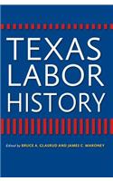 Texas Labor History