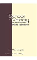 School of Velocity, Op. 299 (Complete): Piano Technique