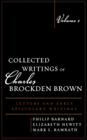 Collected Writings of Charles Brockden Brown