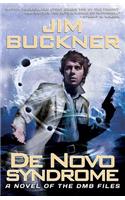 de Novo Syndrome: A Novel of the Dmb Files