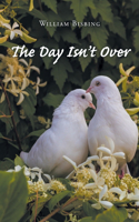 Day Isn't Over