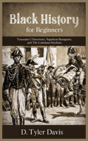Black History for Beginners