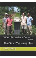 When Ancestors Come to Visit